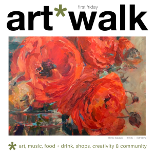 First Friday ArtWalk August 7th, 2026